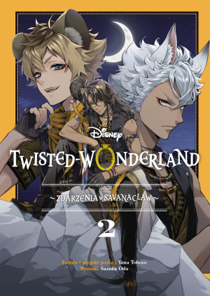 Twisted-Wonderland. Zdarzenia w Savanaclaw. Tom 2
