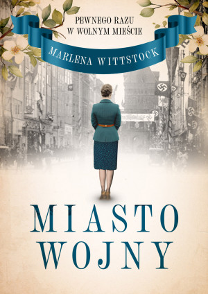 Pewnego razu w Wolnym Mieście Miasto wojny