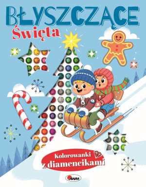 Błyszczące święta Kolorowanki z diamencikami