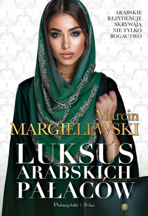 Luksus arabskich pałaców. Tom 1 wyd. kieszonkowe