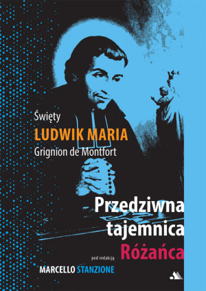 Przedziwna tajemnica Różańca