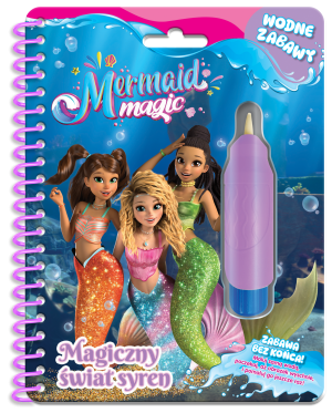 Magiczny świat syren. Magia Syren. Wodne zabawy