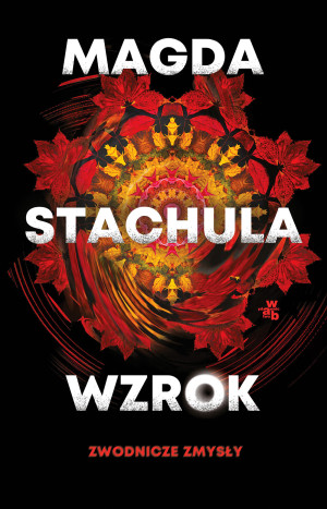 Wzrok. Zwodnicze zmysły. Tom 1