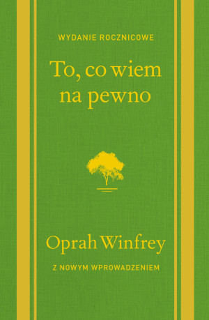 To, co wiem na pewno