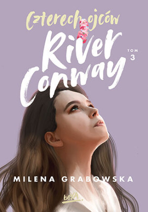 Czterech Ojców River Conway. Tom 3