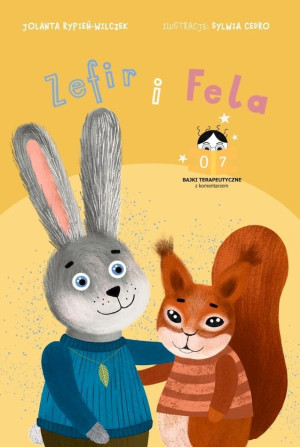 Zefir i Fela Bajki terapeutyczne z komentarzem 07