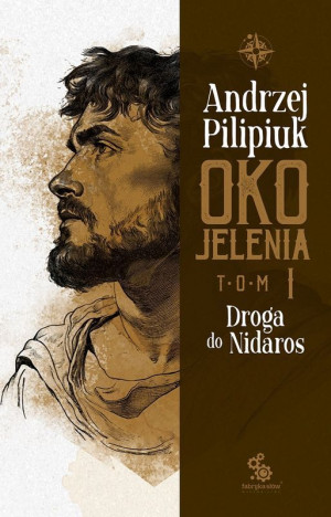 Oko Jelenia Tom 1 Droga do Nidaros