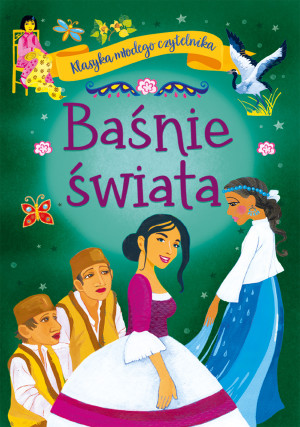 Klasyka młodego czytelnika. Baśnie świata