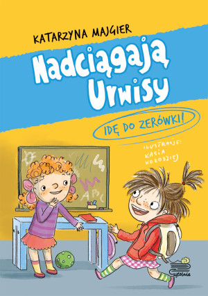 Nadciągają Urwisy Tom 3 Idę do zerówki!