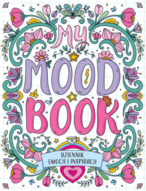 Dziennik emocji i inspiracji. My Mood Book