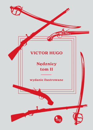 Nędznicy - wydanie ilustrowane t. 2