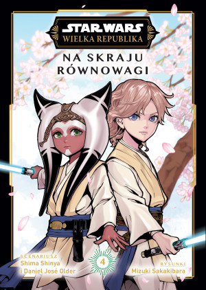 Star Wars. Wielka Republika. Na skraju równowagi. Tom 4