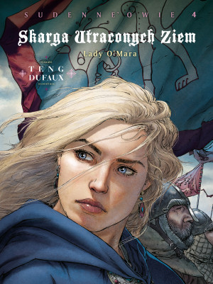 Skarga Utraconych Ziem. Lady O'Mara, cykl 4 - Sudenne’owie. Tom 4
