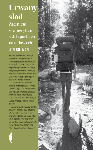 Urwany ślad. Zaginieni w amerykańskich parkach narodowych