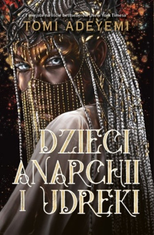 Dzieci anarchii i udręki