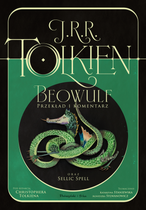 Beowulf Przekład i komentarz oraz Sellic Spell pod redakcją Christophera Tolkiena