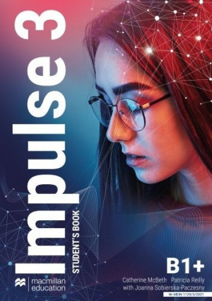 Impulse 3 Student's Book B1+ Liceum technikum