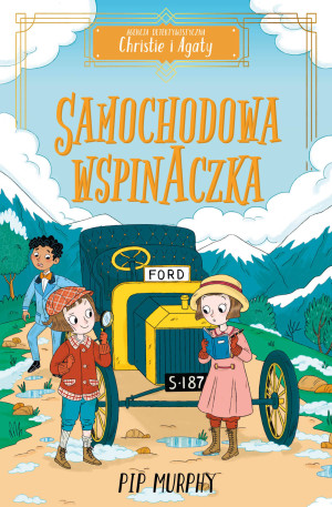 Agencja detektywistyczna Christie i Agaty Tom 2 Samochodowa wspinaczka