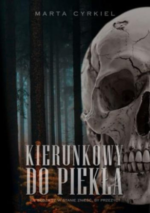 Kierunkowy do piekła Krwawe Dziedzictwo Tom 1