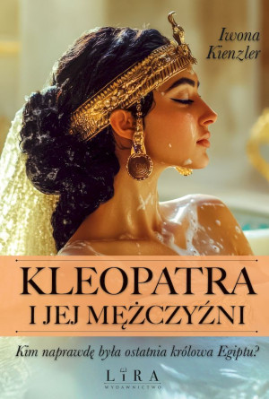 Kleopatra i jej mężczyźni