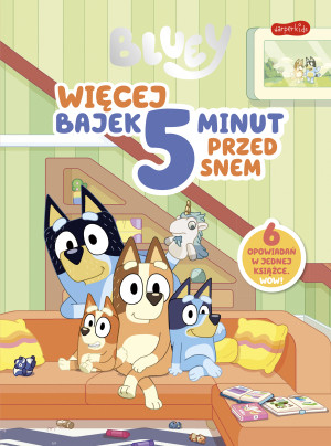 Bluey. Więcej bajek 5 minut przed snem
