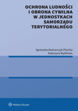 Ochrona ludności i obrona cywilna w jednostkach samorządu terytorialnego
