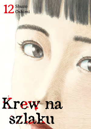 Krew na szlaku. Tom 12