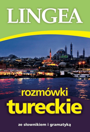 Rozmówki tureckie ze słownikiem i gramatyką wyd. 2025