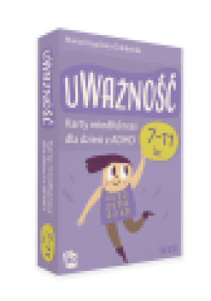 Uważność Karty mindfulness dla dzieci z ADHD w wieku 7-11 lat