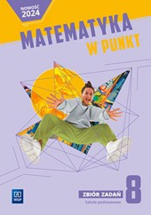 Matematyka w punkt zbiór zadań klasa 8 szkoła podstawowa