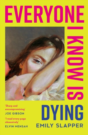 Everyone I Know is Dying wer. angielska