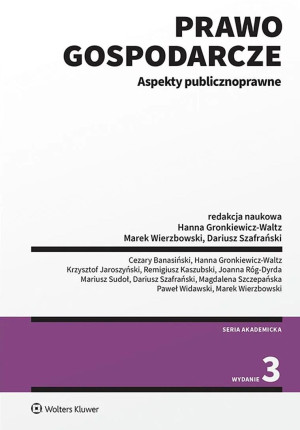 Prawo gospodarcze. Aspekty publicznoprawne