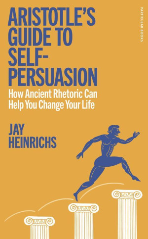 Aristotle's Guide to Self-Persuasion wer. angielska
