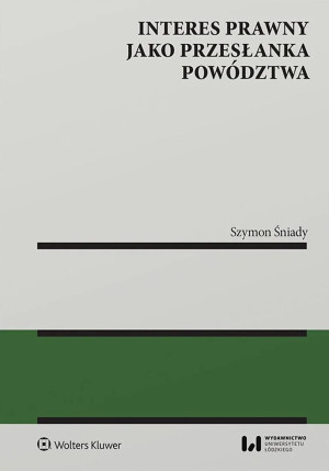Interes prawny jako przesłanka powództwa