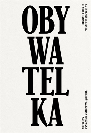 Obywatelka. Amerykańska liryka