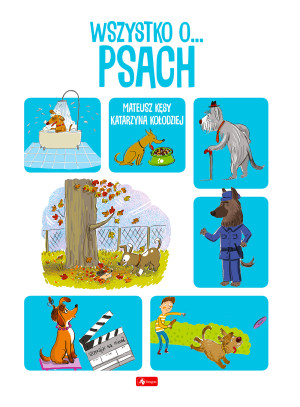 Wszystko o psach
