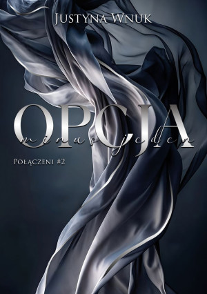 Opcja minus jeden. Połączeni. Tom 2