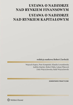 Ustawa o nadzorze nad rynkiem finansowym. Ustawa o nadzorze nad rynkiem kapitałowym