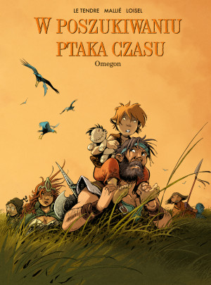 Omegon. W Poszukiwaniu Ptaka Czasu. Tom 8