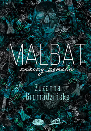 Malbat znaczy zemsta