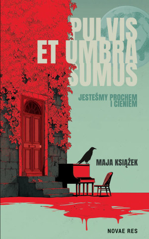 Pulvis et umbra sumus. Jesteśmy prochem i cieniem