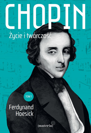 Pakiet Chopin. Życie i twórczość. Tomy 1-2