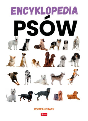 Encyklopedia psów. Dobrze wiedzieć