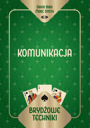 Brydżowe techniki. Komunikacja