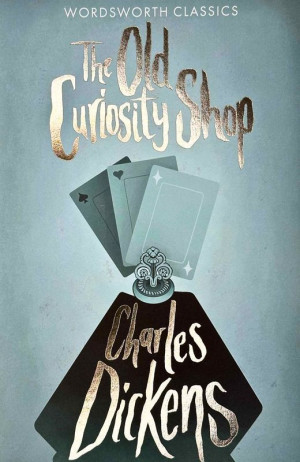 The Old Curiosity Shop. Wordsworth Classics wer. angielska