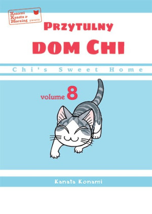 Chi’s Sweet Home. Przytulny dom Chi. Tom 8