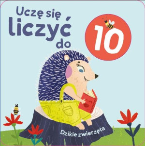 Dziekie zwierzęta. Uczę się liczyć do 10. Kosteczka z dziurką