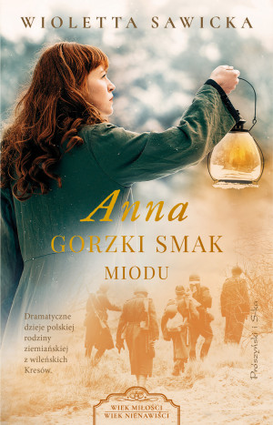 Anna. Gorzki smak miodu. Wiek miłości, wiek nienawiści