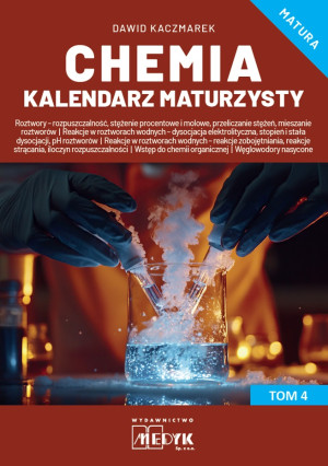 Chemia Kalendarz Maturzysty Tom 4