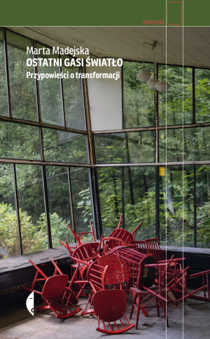 Ostatni gasi światło. Przypowieści o transformacj